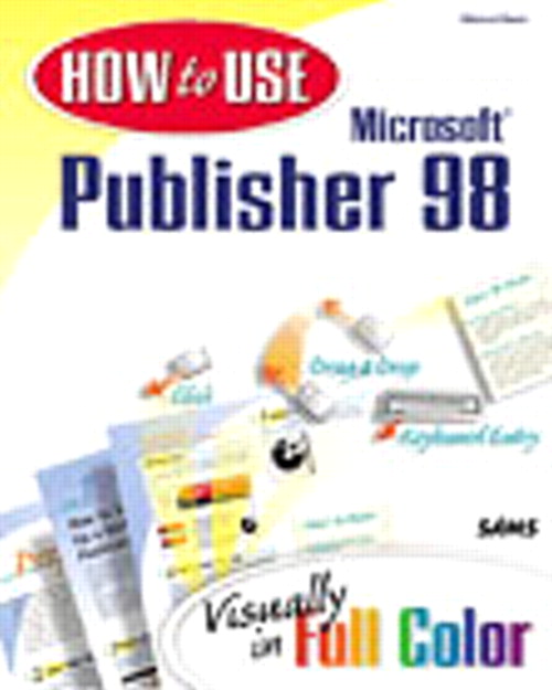 How to Use Microsoft Publisher 98