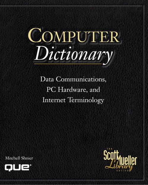 Scott Mueller Library - Computer Dictionary