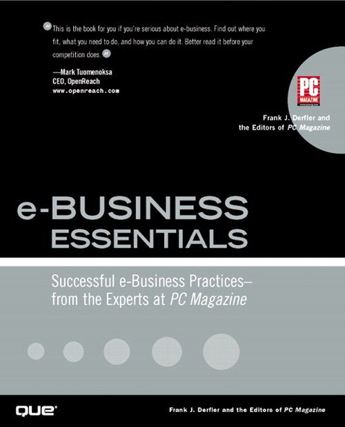 e-Business Essentials: Successful e-Business Practices - From the Experts at PC Magazine