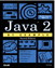 Java 2 by Example, 2nd Edition