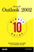 10 Minute Guide to Microsoft Outlook 2002
