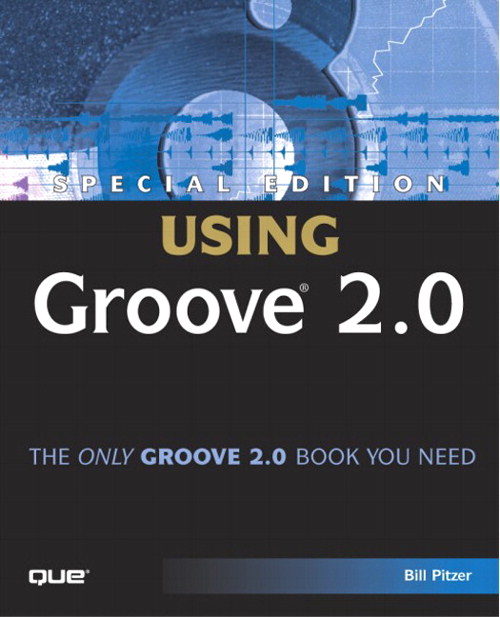 Special Edition Using Groove 2.0