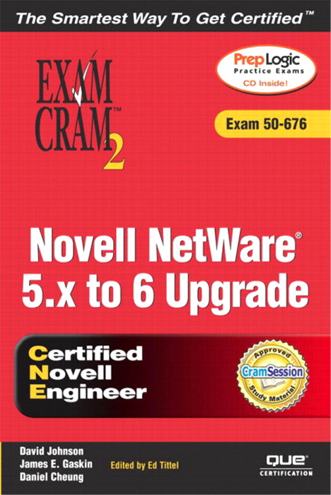 Novell Netware 5.x to 6 Upgrade Exam Cram 2