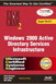 MCSE Windows 2000 Active Directory Services Infrastructure Exam Cram 2 (Exam 70-217)