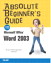 Absolute Beginner's Guide to Microsoft Office Word 2003