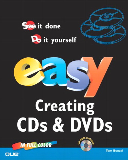 Easy Creating CDs & DVDs