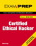Certified Ethical Hacker Exam Prep