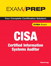 CISA Exam Prep: Certified Information Systems Auditor