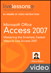 Microsoft Office Access 2007 LiveLessons (Video Training)