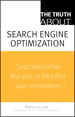 The Truth About Search Engine Optimization
