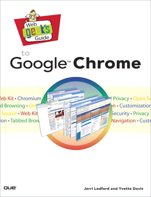 Web Geek's Guide to Google Chrome