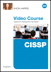 CISSP Video Course, Downloadable Version