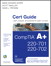 CompTIA A+ Certification Guide
