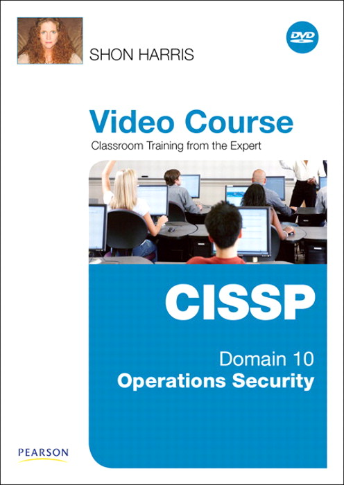 CISSP Video Course Domain 10 - Operations Security, Downloadable Version