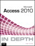 Microsoft Access 2010 In Depth