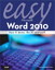 Easy Microsoft Word 2010