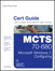 MCTS 70-680 Cert Guide: Microsoft Windows 7, Configuring