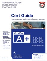 CompTIA A+ 220-801 and 220-802 Authorized Cert Guide, 3rd Edition