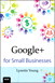 Google+ for Small Businesses