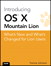 Introducing OS X Mountain Lion: What's New and What's Changed for Lion Users