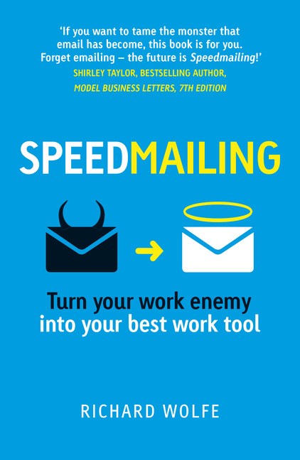 Speedmailing: Turn your work enemy into your best work tool
