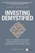 Investing Demystified: How To Invest Without Speculation And Sleepless Nights, 2nd Edition