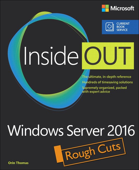 Windows Server 2016 Inside Out, Rough Cuts