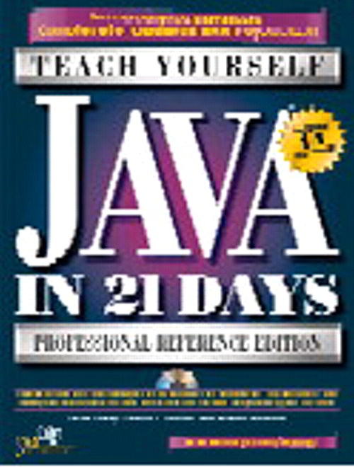 Sams Teach Yourself Java in 21 Days, Professional Reference Ed