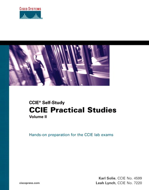 CCIE Practical Studies, Volume II (CCIE Self-Study)