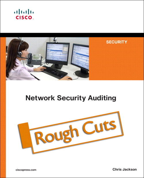 Network Security Auditing, Rough Cuts