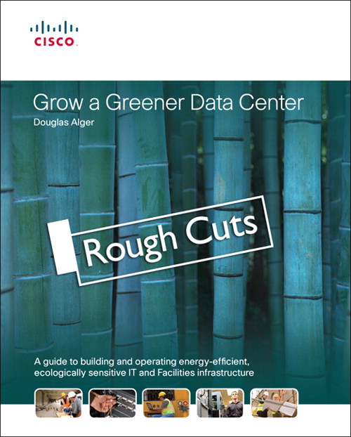 Grow a Greener Data Center, Rough Cuts