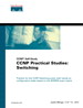 CCNP® Practical Studies: Switching (CCNP Self-Study)
