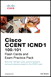 Cisco CCENT 100-101 Flash Cards and Exam Practice Pack