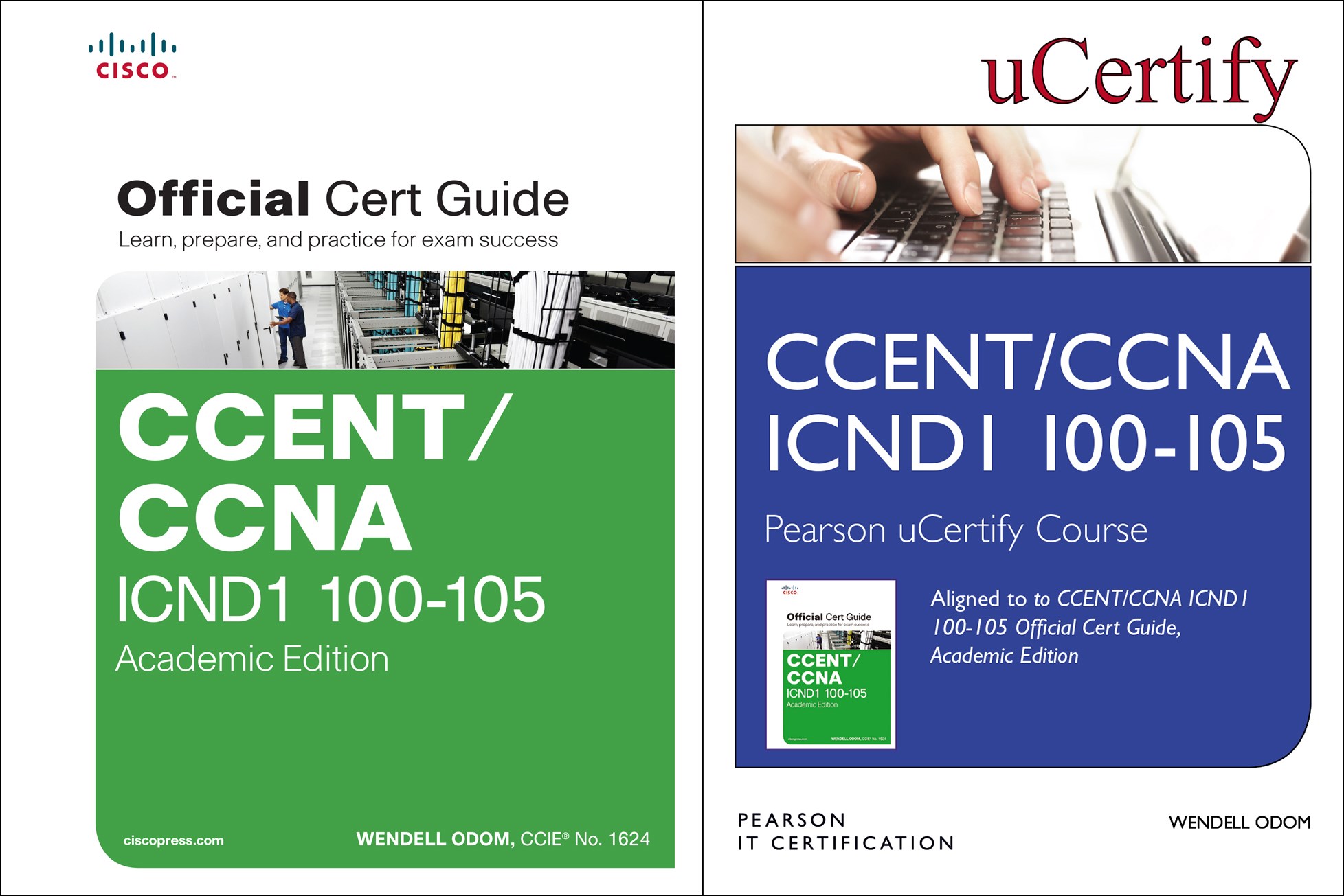 CCENT ICND1 100-105 Pearson uCertify Course and Textbook Academic Edition Bundle