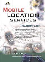 Mobile Location Services: The Definitive Guide