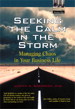 Seeking the Calm in the Storm: Managing Chaos in Your Business Life