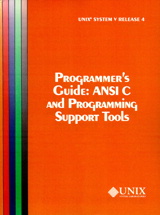 UNIX System V Release 4 Programmer's Guide Ansi C and Programming Support Tools