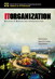 IT Organization: Building  A Worldclass Infrastructure
