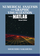 Numerical Analysis and Graphic Visualization with MATLAB, 2nd Edition