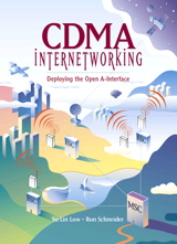 CDMA Internetworking: Deploying the Open A-Interface