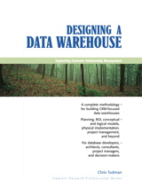 Designing A Data Warehouse: Supporting Customer Relationship Management