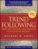 Trend Following: How Great Traders Make Millions in Up or Down Markets, New Expanded Edition