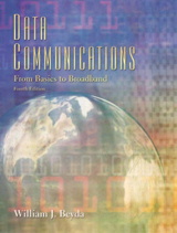 Data Communications: From Basics to Broadband, 4th Edition