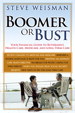 Boomer or Bust: Your Financial Guide to Retirement, Health Care, Medicare, and Long-Term Care