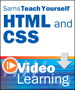  Sams Teach Yourself HTML and CSS Video Learning, Video Download 