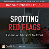 Spotting Red Flags: Financial Advisors to Avoid