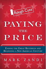 Paying the Price: Ending the Great Recession and Beginning a New American Century, Rough Cuts