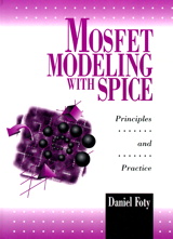 MOSFET Modeling With SPICE: Principles and Practice