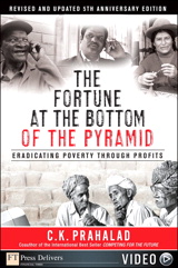 Fortune at the Bottom of the Pyramid, Video Case Studies, Streaming Video, The