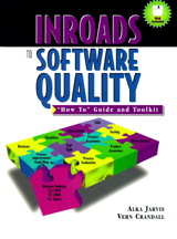 Inroads to Software Quality: "How to" Guide and Toolkit